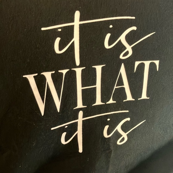 It is what it is - sweatshirt - Picture 1 of 5